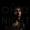 Yes You Are - O Holy Night - Single